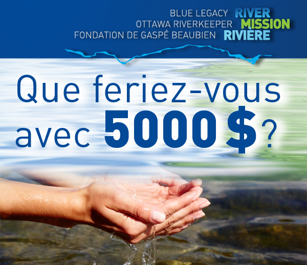 5000$ à gagner pour un projet visant la préservation de la rivière des Outaouais